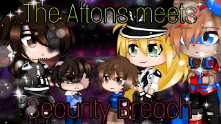 The Aftons meet Security Breach  My AU  FNAF  gachaduvar  aftonfamily securitybreach fnaf [upl. by Netty657]