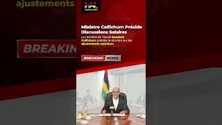 Ministre Callichurn Préside Discussions Salaires [upl. by Granlund]