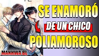 🔸TUVO UNA N0CHE DE SUD0R CON ÉL PERO SE ENTERO QUE ES UN CHICO POLIAMOROSO  Resumen de manhwa bl [upl. by Eireva]