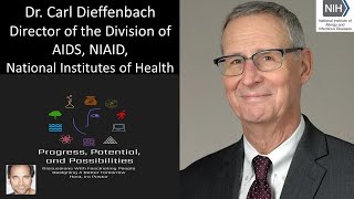 Dr Carl Dieffenbach  Director Division of AIDS NIAID US National Institutes of Health [upl. by Sitoiganap]