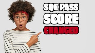 SQE pass score change [upl. by Mita40]