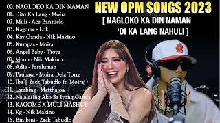 TOP 1 TREND  NAGLOKO KA DIN NAMAN x HUMPREY New OPM Love Song 2022  New Tagalog Songs 2023 Vol 2 [upl. by Ynffit174]