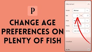 How to Change Age Preferences on Plenty of Fish 2024 [upl. by Nohsav318]