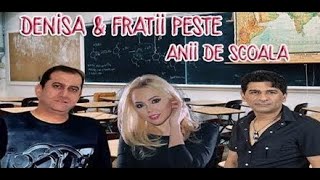 Denisa❌Florin Peste❌Nelut Peste❤️ Anii de scoala ♫ Oficial video  ♫ [upl. by Yeliab]