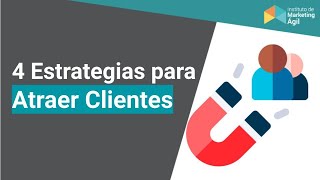 4 estrategias para atraer clientes 🌟 [upl. by Schaper]