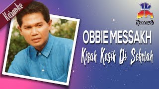 Obbie Messakh  Kisah Kasih Di Sekolah [upl. by Eob]