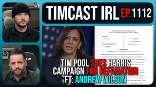 Tim Pool Sues Kamala Harris For President Defamation Lawsuit Filed wAndrew Wilson  Timcast IRL [upl. by Anigue]