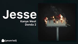 Kanye West  Jesse  DONDA 2 [upl. by Aciretnahs]