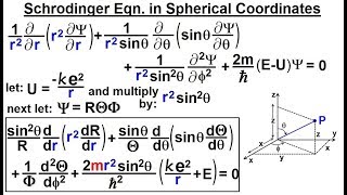 Physics  Ch 665 Quantum Mechanics The Hydrogen Atom 17 of 78 Schrodinger in Spherical 1 [upl. by Anilek]