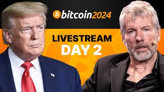 Bitcoin 2024 Conference Nashville  General Day 2 0727 [upl. by Abott]