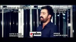 SERKAN KANİREŞ  XEYAL  KLİPA NÛ  2012 [upl. by Ahsyek]