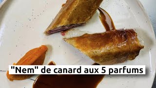 quotNemquot de canard aux 5 parfums [upl. by Annad]