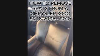 HOW TO REMOVE FRONT SEATS CHRYSLER 300C SRT8 DESIGN 20052010 [upl. by Arratoon935]