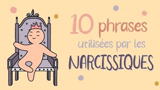 10 PHRASES utilisées par les NARCISSIQUES [upl. by Downe]