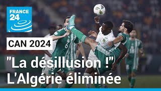 CAN 2024  LAlgérie une nouvelle fois éliminée au 1er tour  • FRANCE 24 [upl. by Rojas]