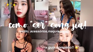 como ser Song Jia dicas de estilomake etc  guia completo✨️ [upl. by Bria]