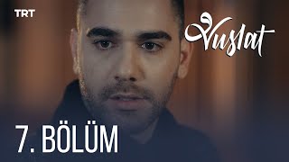 Vuslat 7 Bölüm [upl. by Limann]