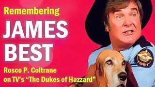 Remembering James Best  Sheriff Rosco P Coltrane on quotThe Dukes of Hazzardquot [upl. by Ringo441]