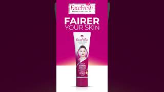 Face Fresh Fairness Cream for Brighter Clearer Skin [upl. by Annadiana]