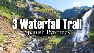 Spanish Pyrenees  Hiking an Epic 3 Waterfall Trail [upl. by Petra]