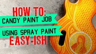 How to Candy Paint Job Using Spray Paint Step by Step wo special equipment the easiest way to Kandy [upl. by Nylcsoj]