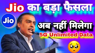 Jio ने बंद किया 5G Unlimited Plan 😱 Jio New Recharge plan  Jio New Recharge Plan 2024 [upl. by Wrench694]