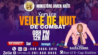 SERVICE VEILLE DE NUIT DE COMBAT  VEN 29 DEC 2023  MINISTERE AMEN HAITI [upl. by Sackville]