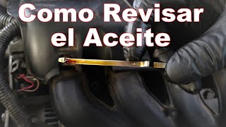 Como Revisar El Aceite de tu Auto  Leer la Varilla Correctamente [upl. by Yenettirb]