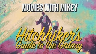 The Hitchhikers Guide to the Galaxy 2005  Movies with Mikey [upl. by Yrrot]