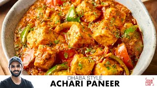 Achari Paneer Recipe  Dhaba Style Paneer Gravy  ढाबे जैसा स्वादिष्ट अचारी पनीर  Chef Sanjyot Keer [upl. by Edris834]