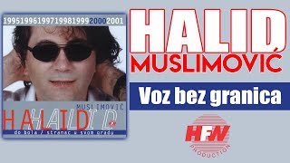 Halid Muslimovic  Voz bez granica  Audio 2000 HD [upl. by Ahsyle]