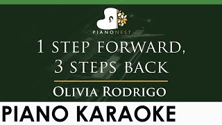 Olivia Rodrigo  1 step forward 3 steps back  LOWER Key Piano Karaoke Instrumental [upl. by Yasibit]