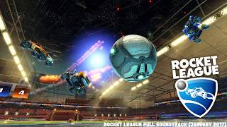 Rocket League  Complete SoundTrack January 2017 [upl. by Ocko]