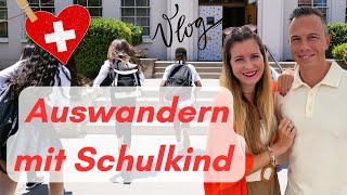 AUSWANDERN SCHWEIZ mit SCHULKINDMindset [upl. by Mcgray]