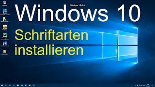 Windows 10  Schriftarten installieren [upl. by Novaat]