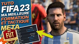 TUTO FIFA 23  ma FORMATION et TACTIQUE PERSO META pour FUTCHAMPIONS [upl. by Akenihs]