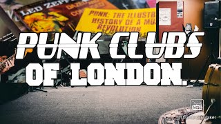 The Punk Clubs Of London PLEASE LIKE AND SUBSCRIBE ITS FREE [upl. by Yentruoc]