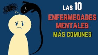 Las 10 enfermedades mentales más comunes [upl. by Hewitt]