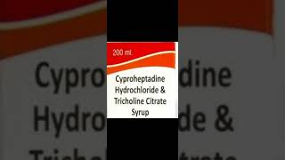 cyproheptadine HCl and tricholine citrate syrup [upl. by Loma]