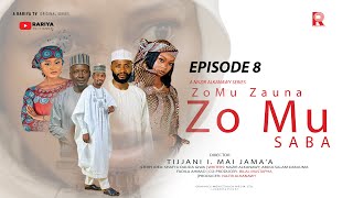 ZO MU ZAUNA ZO MU SABA  Season 1 Episode 8  Rariya TV [upl. by Vally918]