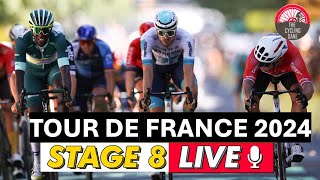 Tour de France 2024 Stage 8 LIVE COMMENTARY  Will it Be Biniam Girmay Vs Jasper Philipsen [upl. by Nhepets]