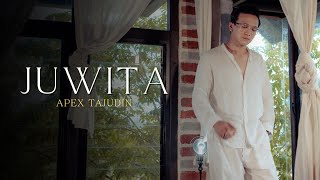 Apex Tajudin  Juwita Official Music Video [upl. by Liebermann687]