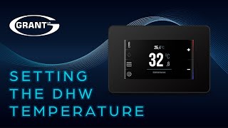 Grant Aerona Smart Controller  Setting the DHW temperature [upl. by Sineray]