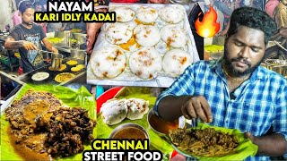 மக்கள் கூட்டம் அலைமோதும் NAYAM கறி இட்லி கடை  Chennai Street Food at It’s Best 🔥 [upl. by Nabila88]