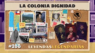 E208 La Colonia Dignidad [upl. by Otte]