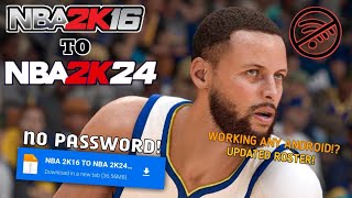 NBA 2K16 TO NBA 2K24 Updated Roster No Password No Need F1VM  New Update [upl. by Eicrad]