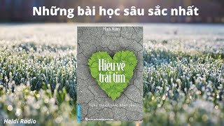 Hiểu Về Trái Tim  Những bài học sâu sắc nhất  Minh Niệm [upl. by Euqnimod]