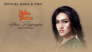 Julia Perez  Aku Rapopo Official Audio amp Lyric [upl. by Sully]