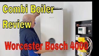 Worcester Bosch Greenstar 4000 Unboxing amp Review  Worcester Bosch Combi Boiler [upl. by Stillmann857]