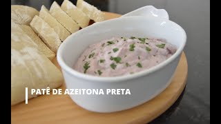 PATÊ DE AZEITONA PRETA  Rápido e Fácil  MÃOS GOURMET [upl. by Terrye346]